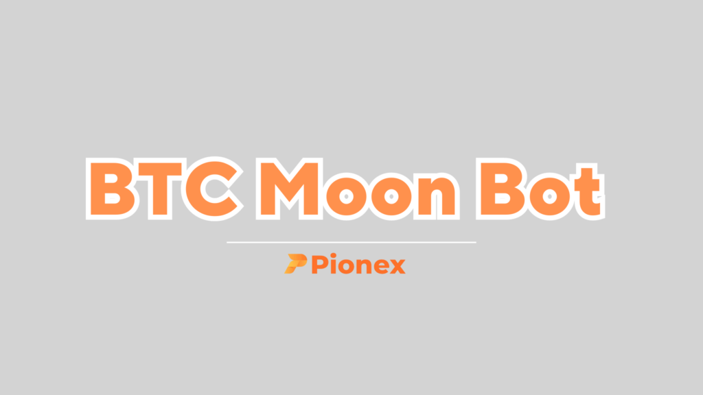 คู่มือ BTC Moon bot 1